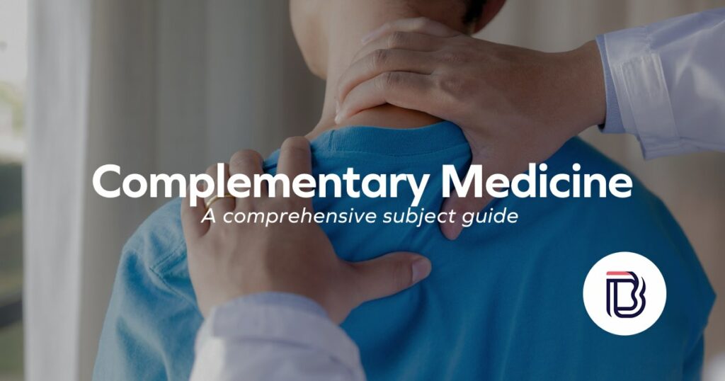 Study Complementary Medicine A Comprehensive Subject Guide