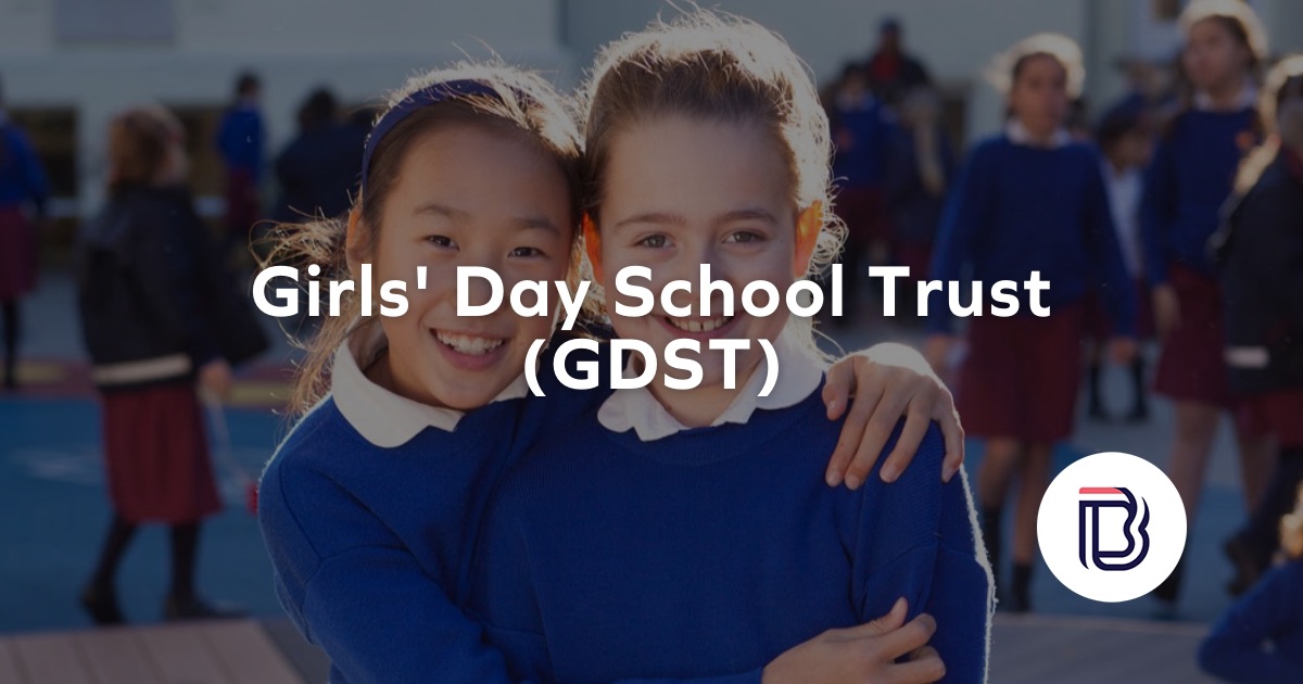 (GDST) Girls' Day School Trust UK's Best Girls' Schools Network